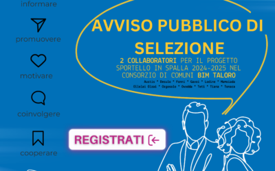 AVVISO PUBBLICO DI SELEZIONE: 2 Collaboratori per il progetto Sportello in Spalla 2024-2025 Nel Consorzio di Comuni Bim Taloro