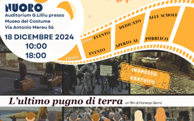 Si concluderà all’ ISRE la quarta edizione del progetto di Malik ETS: Il 18 dicembre a Nuoro sarà proiettata l’opera “L’ultimo pugno di terra” di Fiorenzo Serra